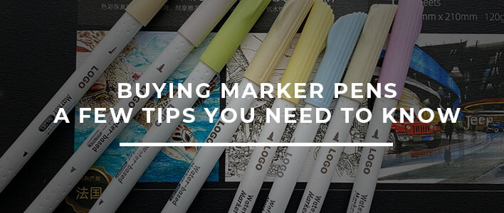 Buying Marker Pens: A Few Tips You Need To Know